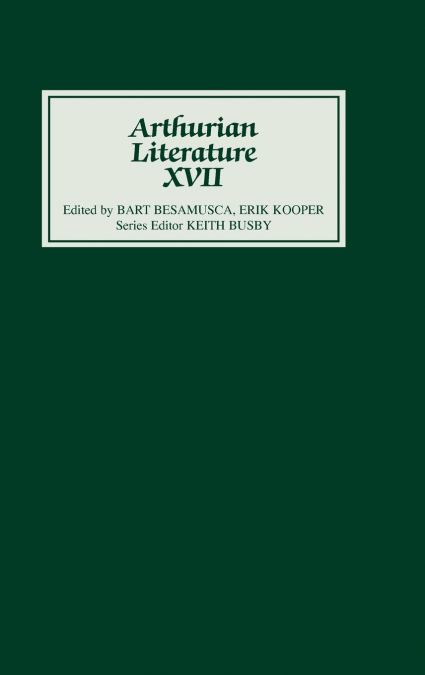 Arthurian Literature XVII