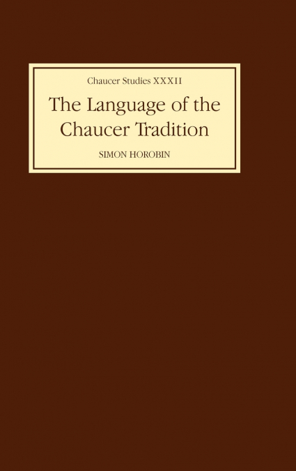 The Language of the Chaucer Tradition