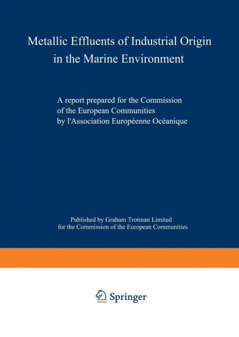 Metallic Effluents of Industrial Origin in the Marine Environment