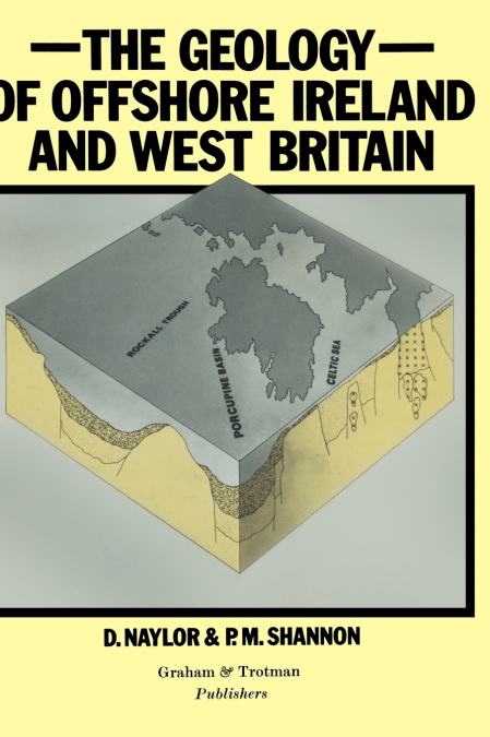 Geology of Offshore Ireland and West Britain