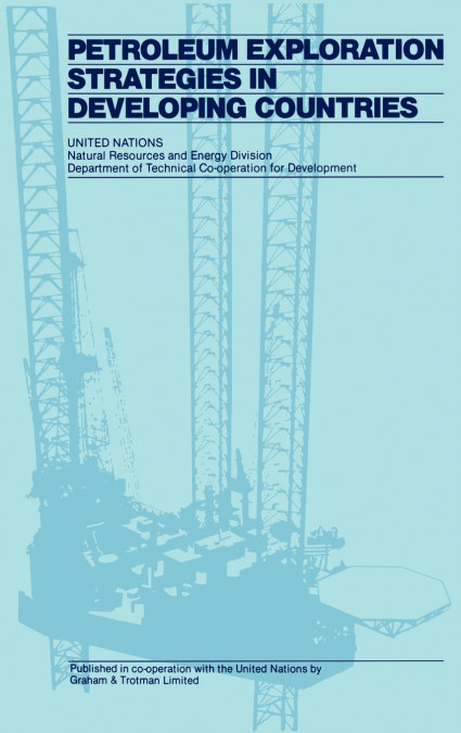 Petroleum Exploration Strategies in Developing Countries