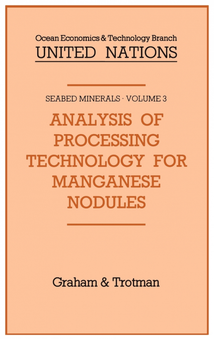 Analysis of Processing Technology for Manganese Nodules