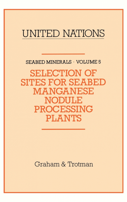 Selection of Sites for Seabed Manganese Nodule Processing Plants