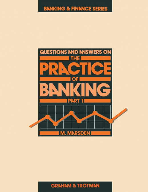 The Practice of Banking 2