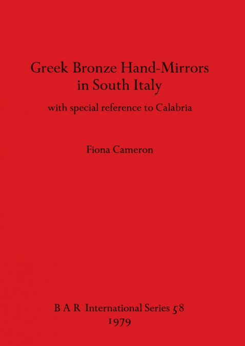 Greek Bronze Hand-Mirrors in South Italy