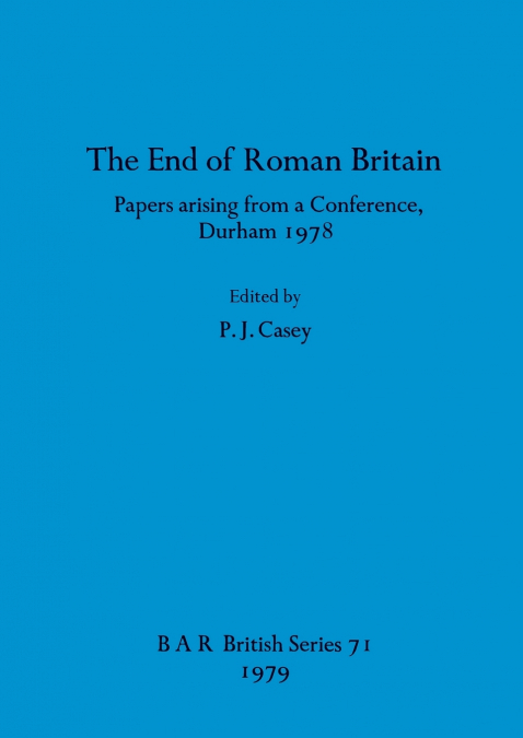 The End of Roman Britain