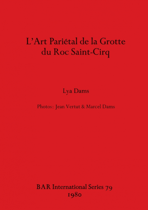 L’Art Pariétal de la Grotte du Roc Saint-Cirq