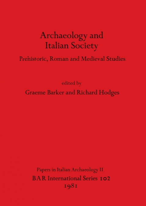 Archaeology and Italian Society