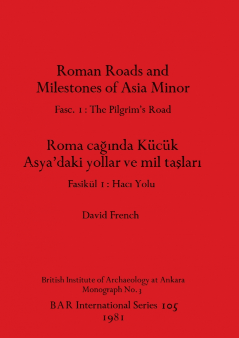 Roman Roads and Milestones of Asia Minor
