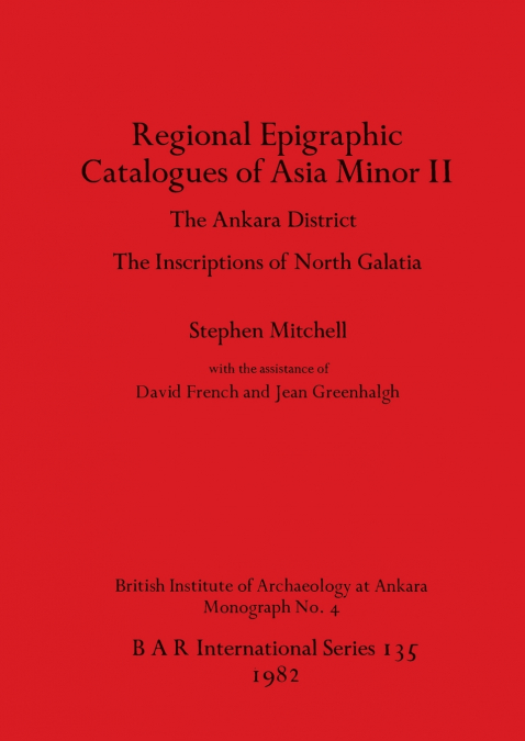 Regional Epigraphic Catalogues of Asia Minor II