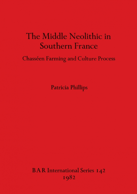 The Middle Neolithic in Southern France