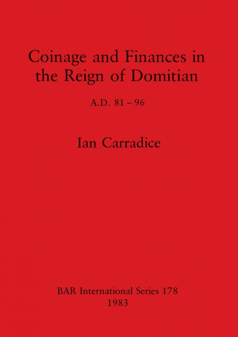 Coinage and Finances in the Reign of Domitian