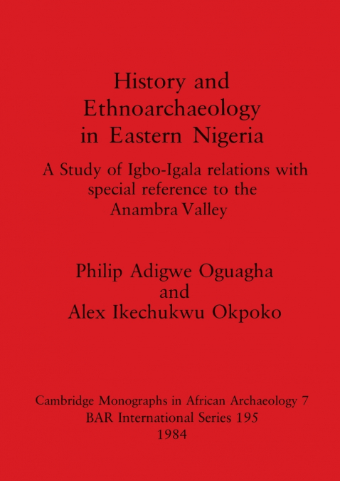 History and Ethnoarchaeology in Eastern Nigeria