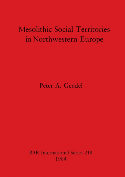 Mesolithic Social Territories in Northwestern Europe