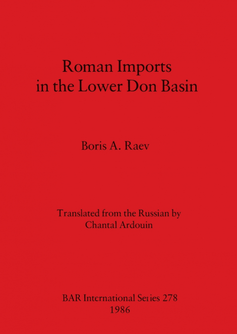 Roman Imports in the Lower Don Basin