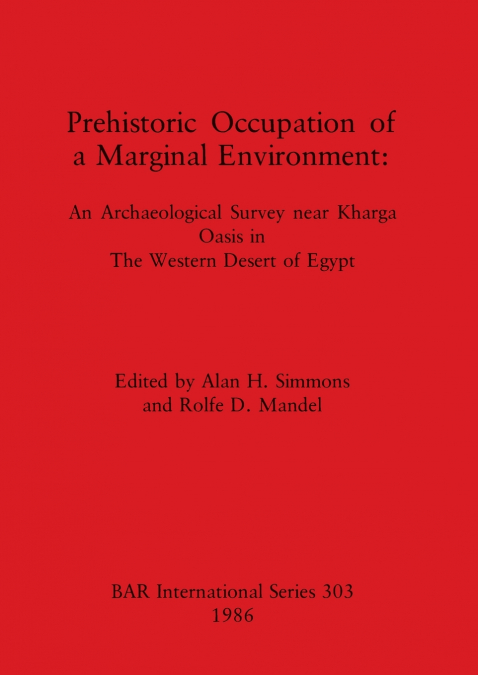 Prehistoric Occupation of a Marginal Environment