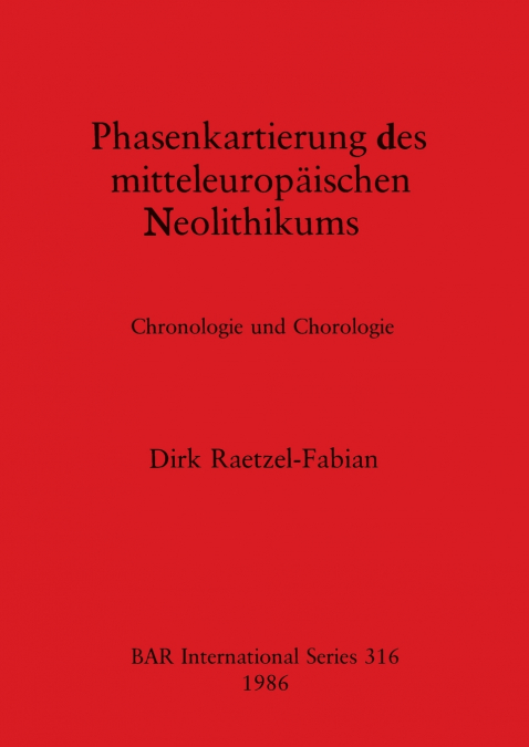 Phasenkartierung des mitteleuropäischen Neolithikums