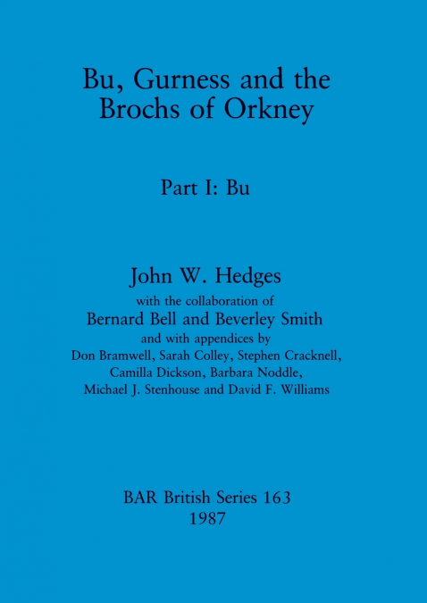 Bu, Gurness and the Brochs of Orkney