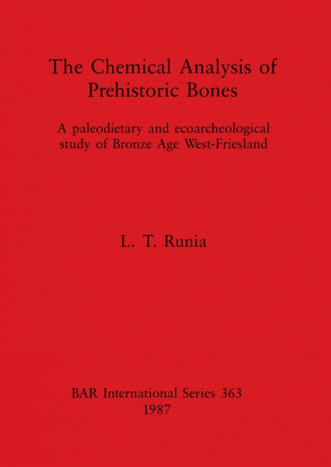 The Chemical Analysis of Prehistoric Bones