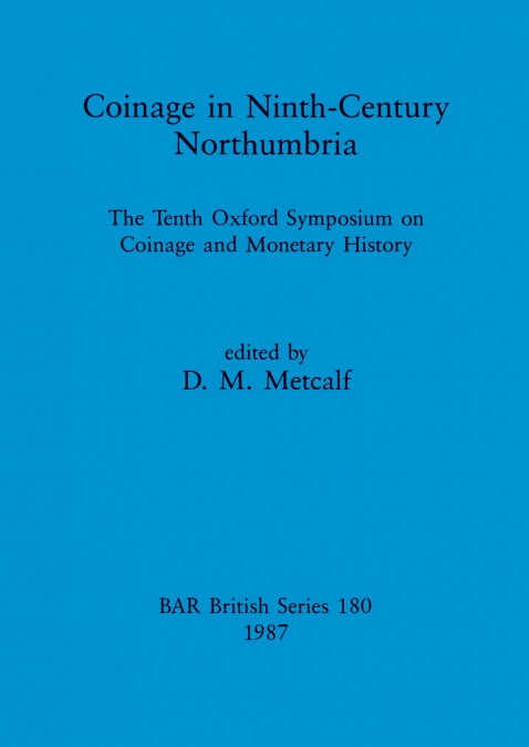 Coinage in Ninth-century Northumbria