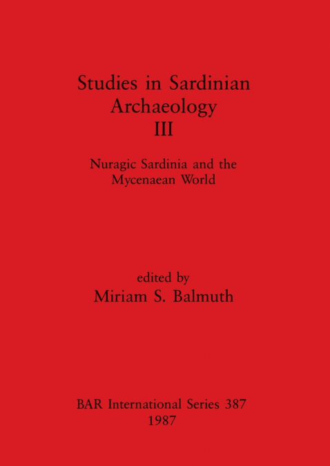 Studies in Sardinian Archaeology III