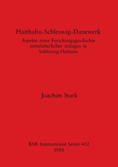 Haithabu-Schleswig-Danewerk