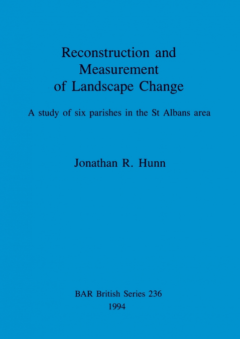 Reconstruction and Measurement of Landscape Change
