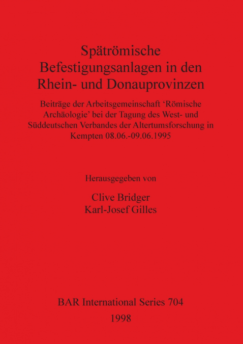 Spätrömische Befestigungsanlagen in den Rhein- und Donauprovinzen