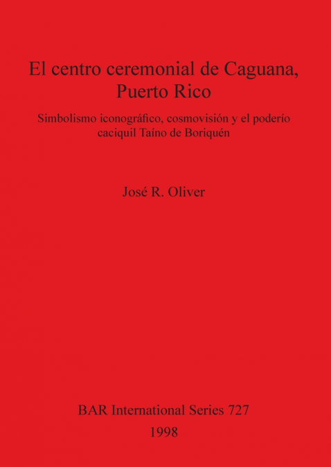 El centro ceremonial de Caguana, Puerto Rico