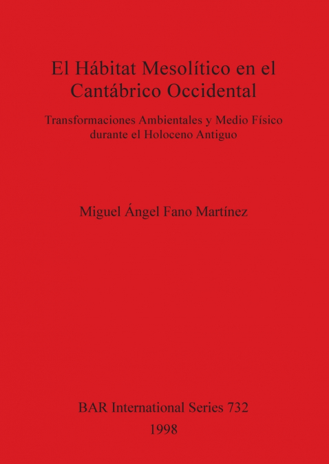 El Hábitat Mesolítico en el Cantábrico Occidental