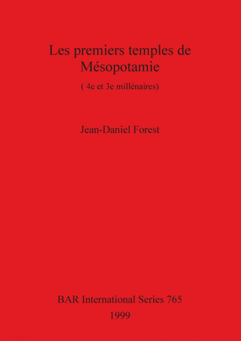 Les premiers temples de Mésopotamie