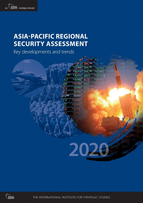 Asia-Pacific Regional Security Assessment 2020