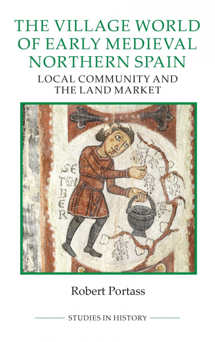 Village World of Early Medieval Northern Spain