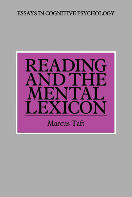 Reading and the Mental Lexicon