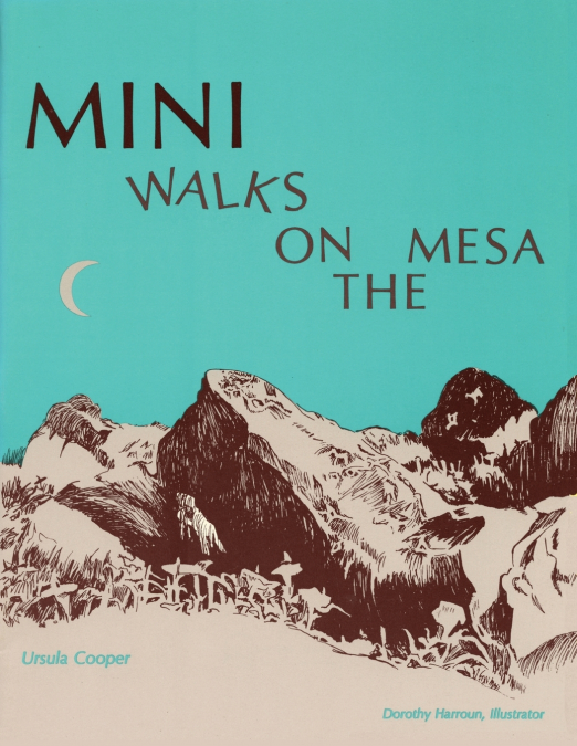 Mini Walks on the Mesa