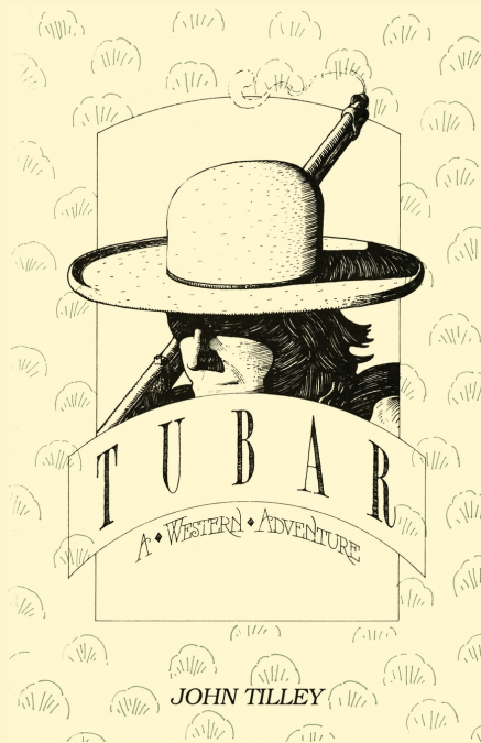 Tubar, A Western Adventure