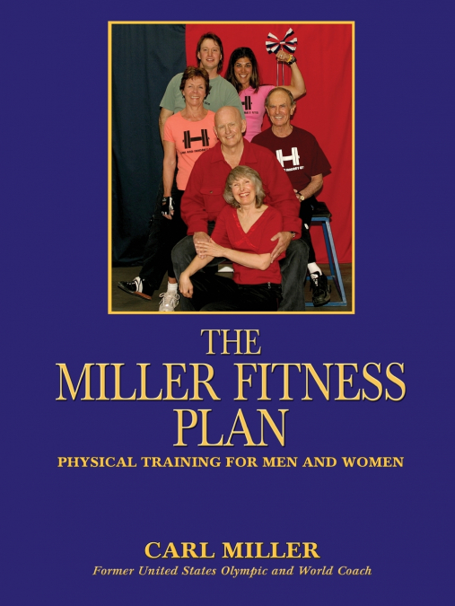 The Miller Fitness Plan