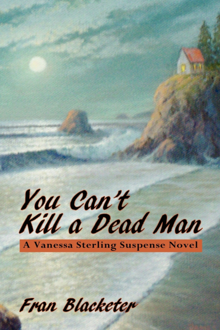 You Can’t Kill a Dead Man