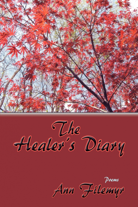 The Healer’s Diary, Poems