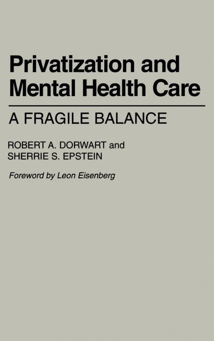 Privatization and Mental Health Care