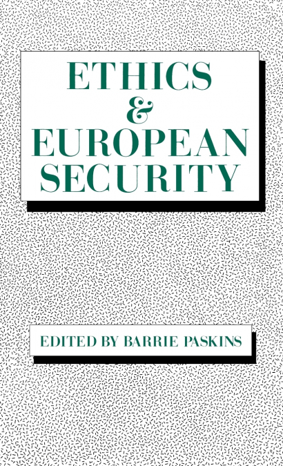Ethics & European Security