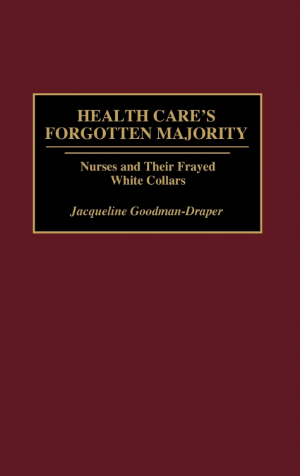 Health Care’s Forgotten Majority