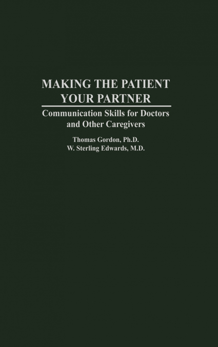 Making the Patient Your Partner