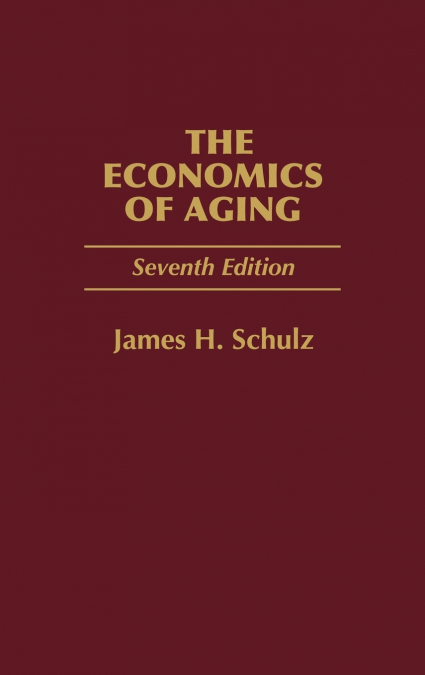 The Economics of Aging