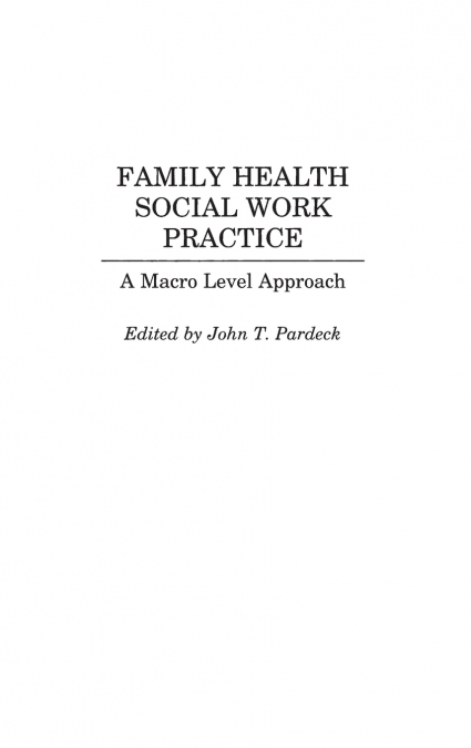 Family Health Social Work Practice