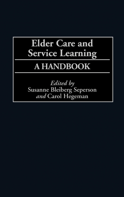 Elder Care and Service Learning