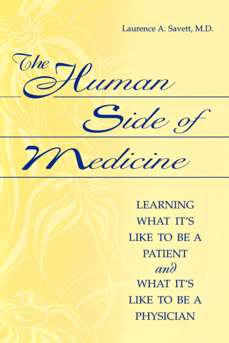 The Human Side of Medicine