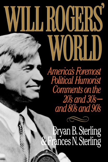 Will Rogers’ World
