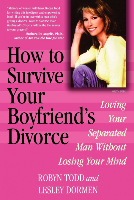 How to Survive Your Boyfriend’s Divorce