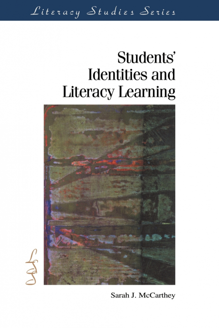 Students’ Identities and Literacy Learning